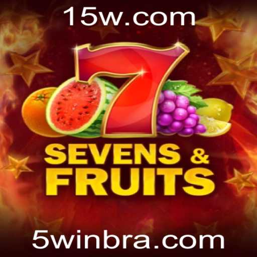 Descubra o Mundo de SevensFruits e a Estratégia 5win